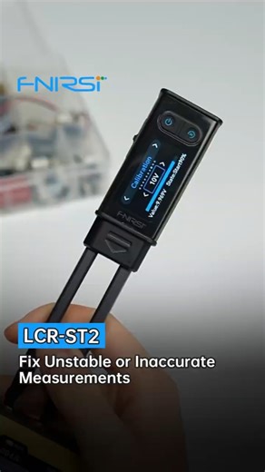 FNIRSI LCR-ST2 Dual-Mode Tweezer LCR Meter with Kelvin Clips | 4 Easy Ways to Fix Wrong Readings