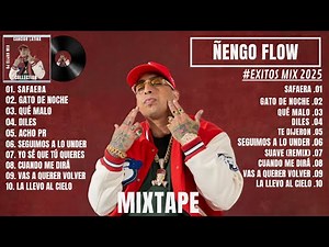 ÑENGO FLOW MIX | BEST OF ÑENGO FLOW