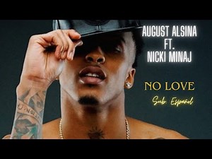August Alsina ft. Nicki Minaj - No Love ; Sub. Español