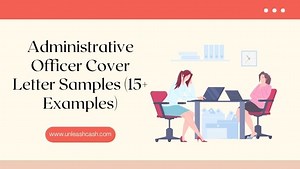 Administrative Officer Cover Letter Samples (15  Examples) | Unleash Cash