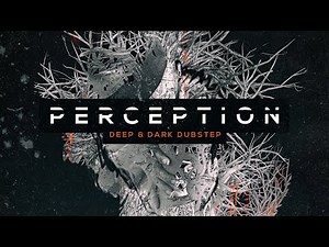 Dark Dubstep Samples - Perception - Deep & Dark Dubstep