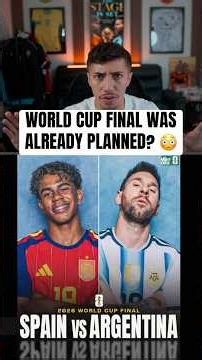 WAS THE WORLD CUP FINAL PLANNED?! #worldcup #final #spain #argentina #lamineyamal #messi #football