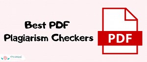 11 Bset PDF Plagiarism Checkers to Scan Paper for Uniqueness