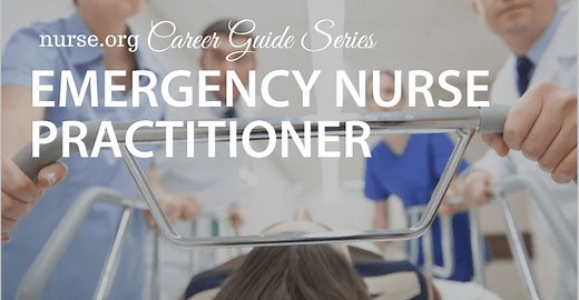 How to Become an Emergency Nurse Practitioner