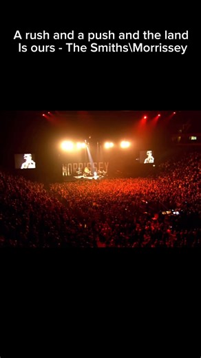 A rush and a push and the land is ours - The Smiths/Morrissey #thesmiths #morrissey