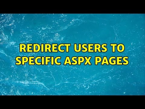 Redirect users to specific aspx pages