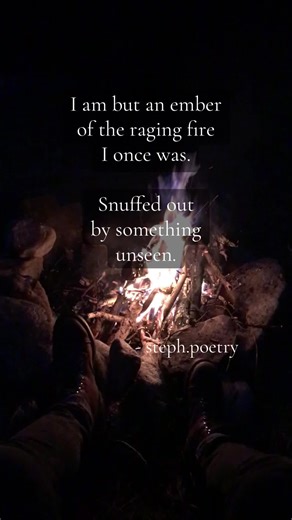 I am but an ember of the raging fire I once was. Snuffed out by something Unseen. #poetry #poem #poetrytok #author #fyp #wlw #writer #fire #lgbtq