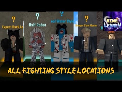 All Fighting Style Locations + Showcase | King Legacy