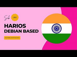 HariOS | A Indian Linux Distro Based On Debian Stable