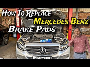 How To Replace Mercedes BenZ Brake Pads || Mercedes BenZ Brakes || Auto X Tech
