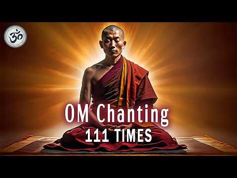 OM Chanting - 111 Times - 432 Hz, Wipes out all Negative Energy, Healing Frequency, Meditation