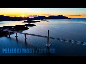 A Monument Over the Waves - Pelješki Most / Peljesac Bridge