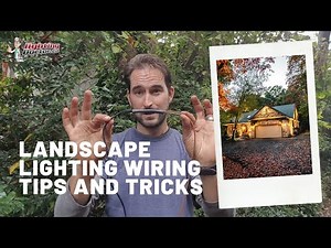 Wiring Tips and Tricks For Your DIY Landscape Lighting