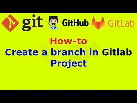How to create a branch in Gitlab Project