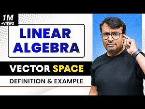 Concept of Vector Space Video Lecture | Mathematics for Competitive Exams