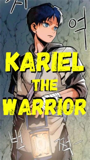 Title: Kariel the Warrior Native Title: 용사 카리엘 Genre: Action, Adventure, Fantasy, Shounen Type: Manhwa Author(s): Kim Gam-Jun Artist(s): Kim Gam-Jun Status: 7 Chapters (Ongoing) Original Publisher: Naver Webtoon, Naver Series (Naver, 2025) #MangaRecap #MangaShorts #MangaFans #MangaCommunity #AnimeReels #OtakuLife #Weeb #AnimeCommunity #Storytime #ViralReels | Quick Otaku