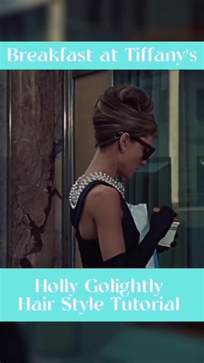 Audrey Hepburn Breakfast at Tiffany's Hair Style Tutorial