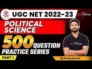 UGC NET 2024 | Political Science 500 Questions Practice Series Part 1 | Pradyumn Sir