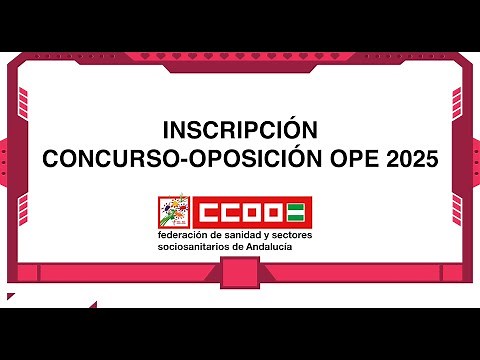 INSCRIPCIÓN CONCURSO-OPOSICIÓN OPE 2025
