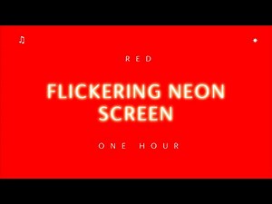 NEON EFFECT ~ Red Screen with Chill Music ♫ 1 HOUR