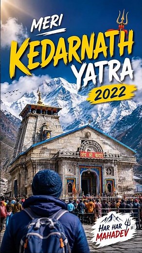 Kedarnath Yatra 2022 (Memories) - Bolo “Har Har Mahadev” #kedarnath #kedarnath2026 #kedarnathtemple