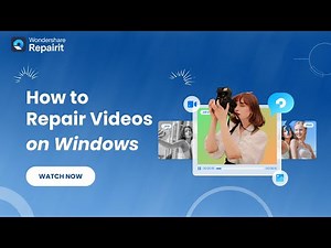 [Tutorial] How to Repair Videos on Windows?