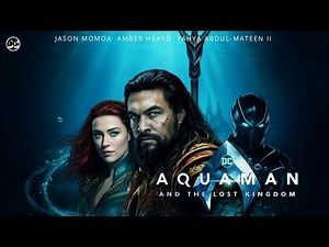 Aquaman 2: The Lost Kingdom (2023) Action/Fantasy Movie 🍿 Jason Momoa, Amber Heard | Review & Facts