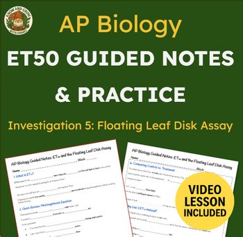AP Biology ET50 Guided Notes for the Floating Leaf Disk Assay
