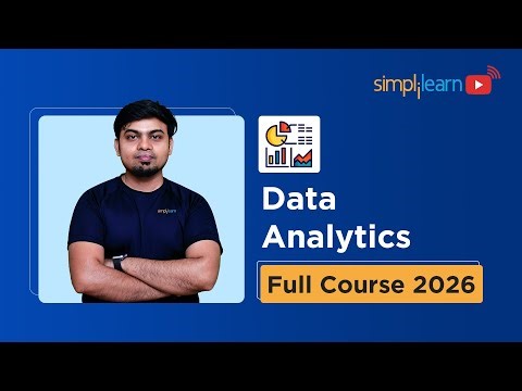 Data Analytics Full Course 2026 [FREE COURSE] | Data Analytics Projects For Beginners | Simplilearn