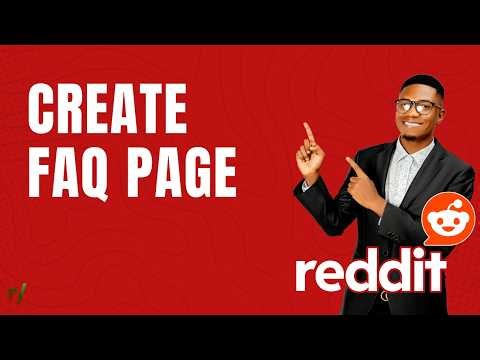 How to Create a Subreddit FAQ Page in Reddit | Quick Guide 2026
