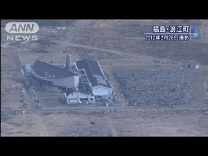 福島原発・警戒区域内ヘリ映像 浪江町（6/7）（12/02/28）