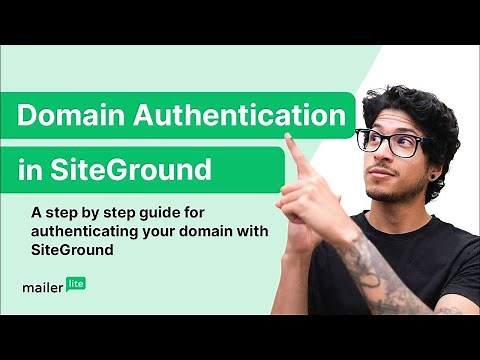 SiteGround Domain Authentication Made Easy (A Step-by-Step Guidee)