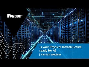 Is your Physical Infrastructure ready for AI | Panduit Webinar
