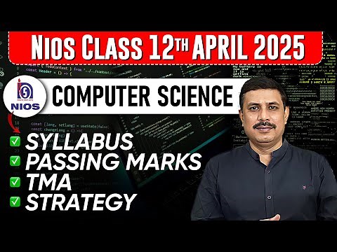 NIOS Class 12 Computer Science Syllabus for April 2025 Public Exam