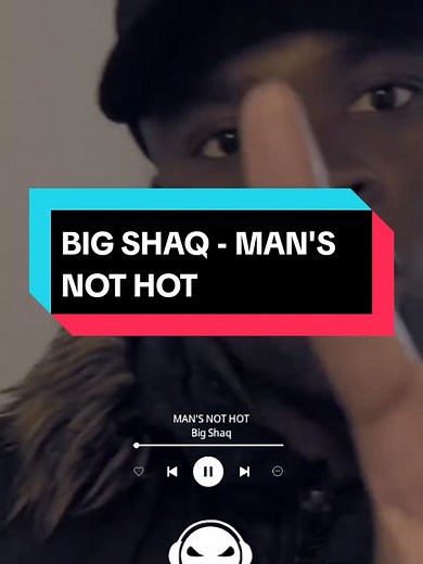 Big Shaq - Man's Not Hot Lyrics Explained