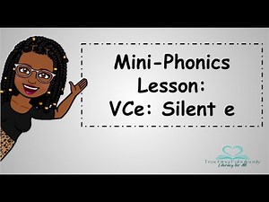 Mini- Phonics Lesson || VCe (Silent e )