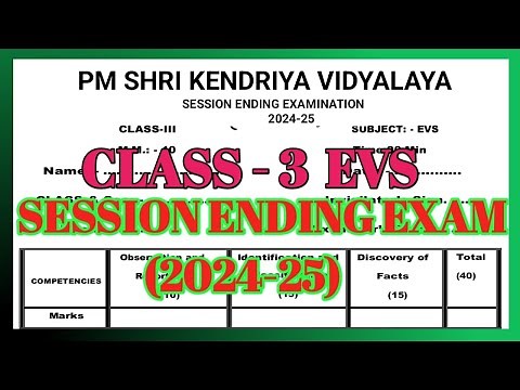 class 3 EVS |Session Ending Examination 2024-25 Question Paper |Annual Examination Question Paper
