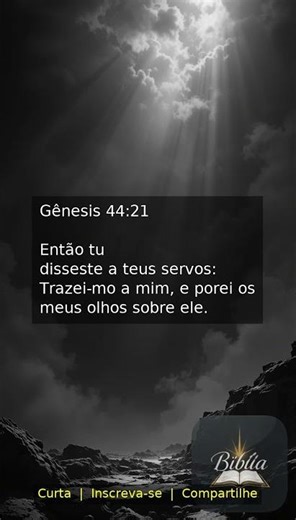 Gênesis 44:21 | Versículo Bíblico para Reflexão 🙏