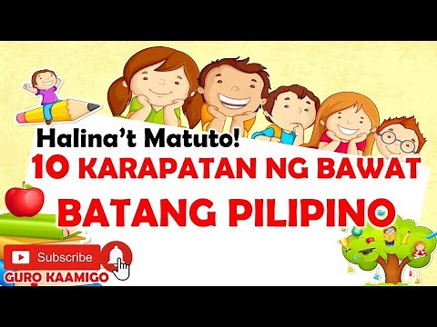 Karapatan ng Bawat Batang Pilipino