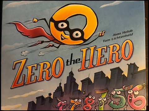 Zero The Hero by Joan Holub and Tom Lichtenheld