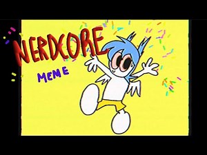 nerdcore (original meme animation) 🎉🍭