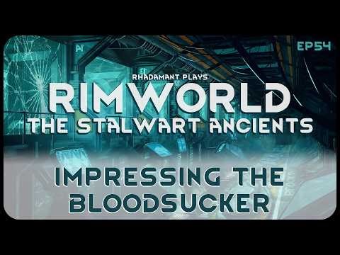 Impressing the Bloodsucker in The Stalwart Ancients - RimWorld Ancient Gene Lab // EP54