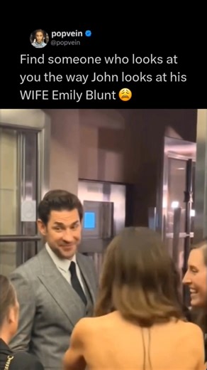 Find someone who looks at you the way John Krasinski looks at his WIFE Emily Blunt 😩