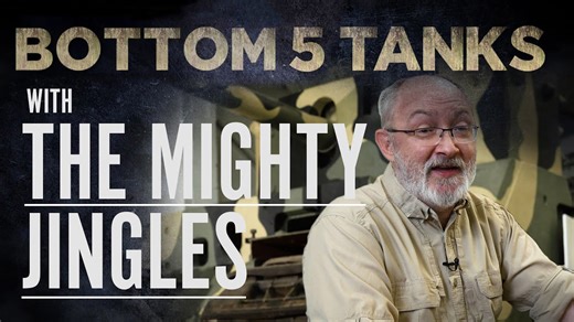The Mighty Jingles: The Bottom 5 Tanks of All Time