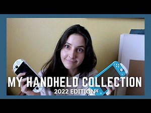 My Handheld Console Collection & Brief Gaming History | 2022 Edition