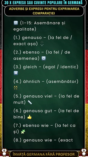 ⚖️ 30 x Adverbe și expresii pentru exprimarea comparației – în limba germană. Aceste adverbe te ajută să compari lucruri, persoane sau acțiuni: să spui că ceva e „la fel”, „mai mult”, „mai puțin” sau „diferit”. #AdverbeGermană #ComparațieGermană #ÎnvățămGermană #ConversațiiGermană #VocabularGermană | Învață Germană fără Profesor
