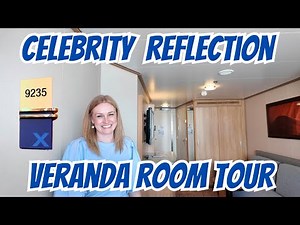 CELEBRITY REFLECTION VERANDA ROOM TOUR | ROOM 9235 | FULL ROOM TOUR | CELEBRITY CRUISES