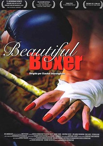Beautiful Boxer (película 2003) - Tráiler. resumen, reparto y dónde ver. Dirigida por Ekachai Uekrongtham | La Vanguardia