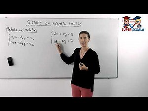 Sisteme de două ecuatii liniare cu două necunoscute. Rezolvarea prin metoda substitutiei