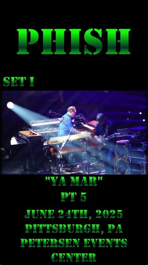 Phish - June 24th, 2025 - Pittsburgh, PA - Set I - Ya Mar pt 5 #phish #shorts #short #jam #rock